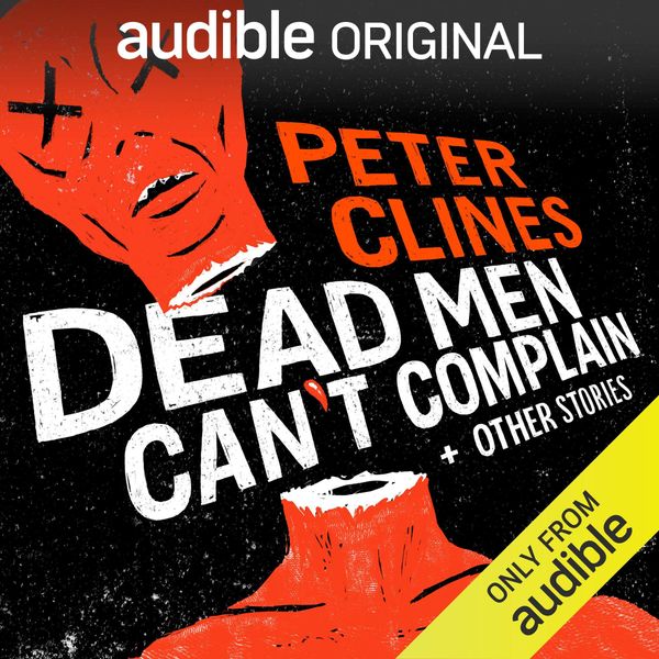 Dead Men Can't Complain and Other Stories Book Cover