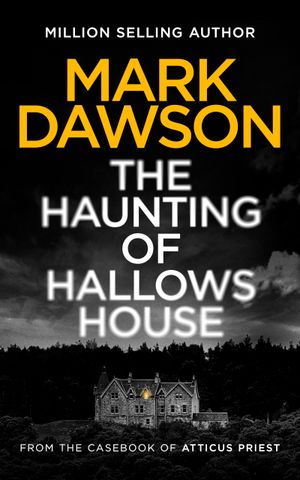 The Haunting of Hallows House