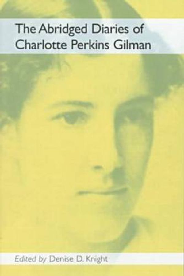 The Abridged Diaries of Charlotte Perkins Gilman Book Cover