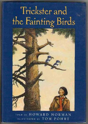 Trickster and the Fainting Birds
