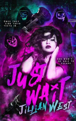 Just Wait