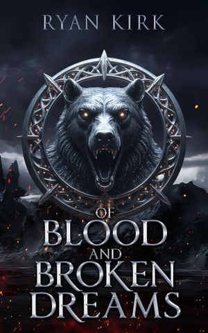 Of Blood and Broken Dreams