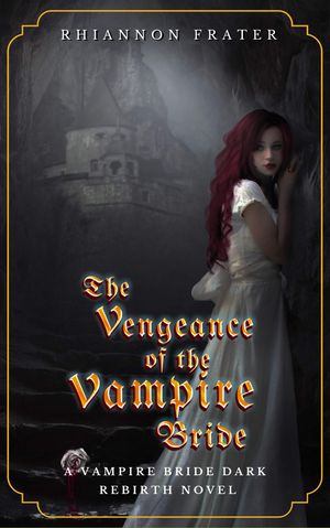 The Vengeance of the Vampire Bride