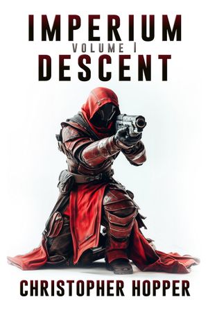 Imperium Descent: Volume I