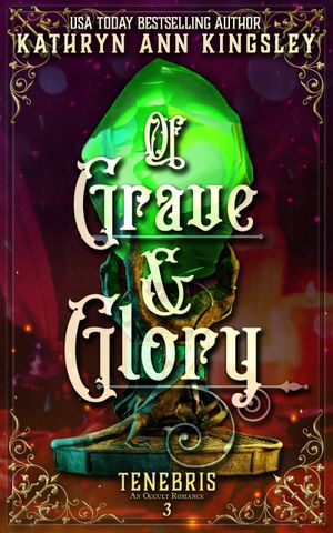 Of Grave & Glory