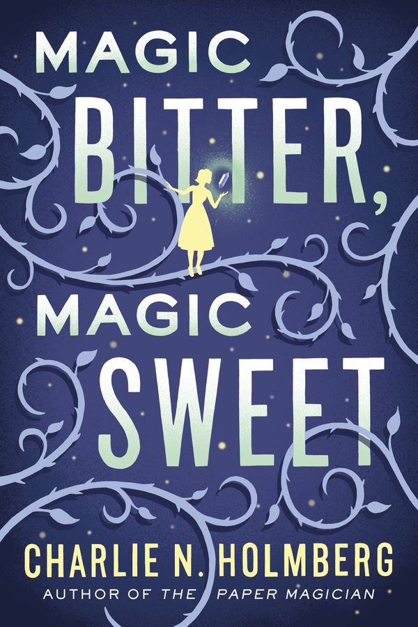 Magic Bitter, Magic Sweet Book Cover