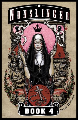 Nunslinger 4: The Habits of Strangers