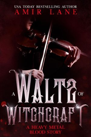 A Waltz of Witchcraft