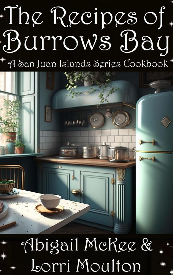 The Recipes of Burrows Bay Book Cover
