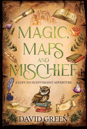 Magic, Maps, and Mischief
