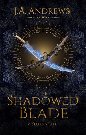 The Shadowed Blade