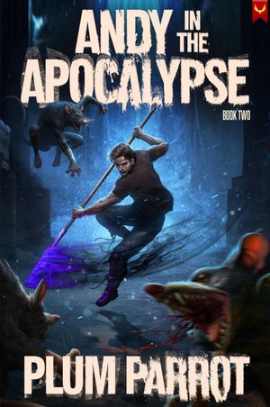 Andy in the Apocalypse 2