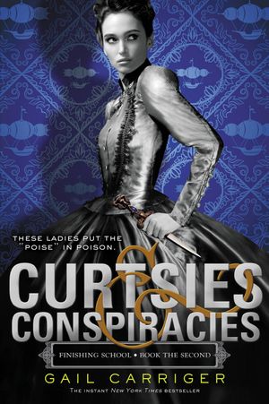 Curtsies & Conspiracies