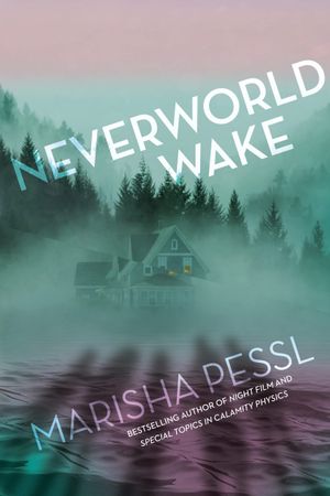 Neverworld Wake