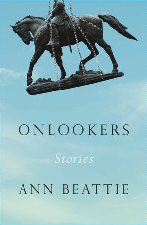 Recent book by Ann Beattie