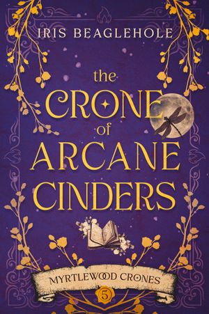 The Crone of Arcane Cinders