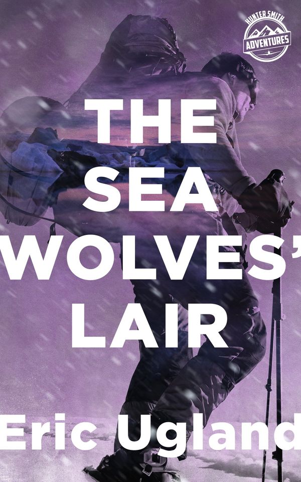 The Sea Wolves' Lair cover