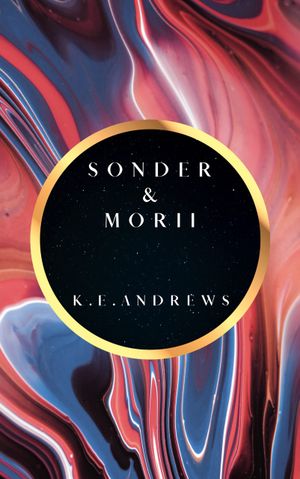 Sonder and Morii