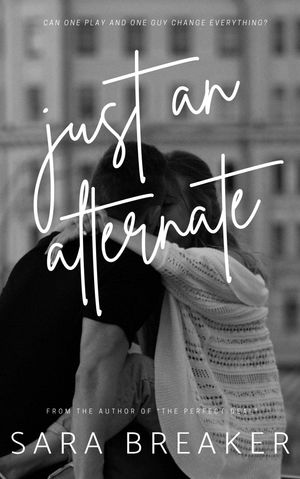 Just an Alternate