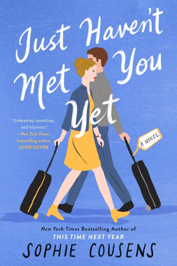 Just Haven't Met You Yet Book Cover