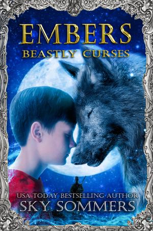 Embers: Beastly Curses