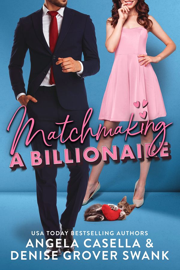Matchmaking a Billionaire cover