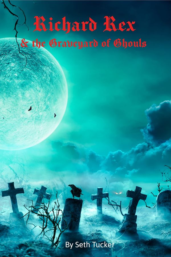 Richard Rex & the Graveyard of Ghouls cover