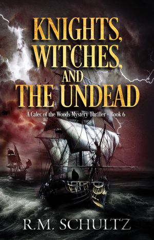 Knights, Witches, and the Undead