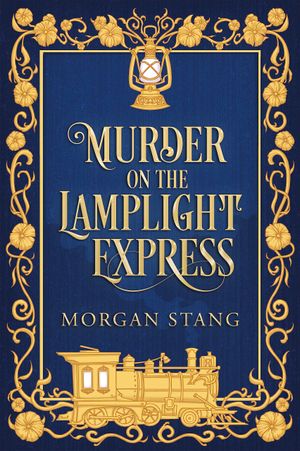 Murder on the Lamplight Express
