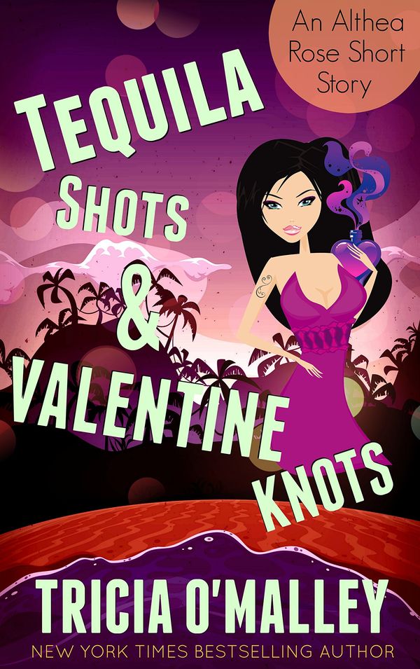 Tequila Shots & Valentine Knots Book Cover