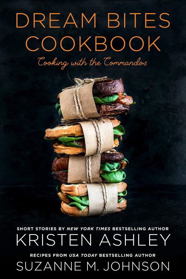 Dream Bites Cookbook: Cooking with the Commandos Book Cover