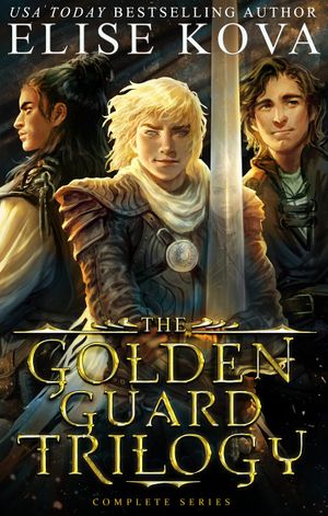 Golden Guard Trilogy: Complete Series