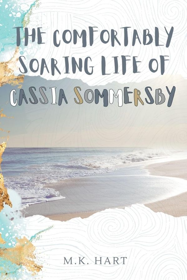 The Comfortably Soaring Life of Cassia Sommersby Book Cover