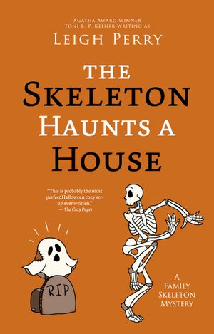 The Skeleton Haunts a House