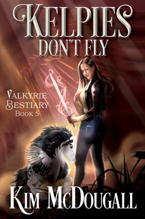 Kelpies Don't Fly
