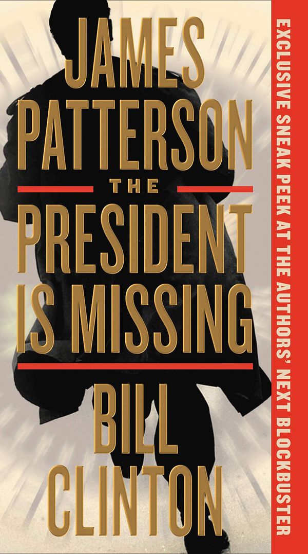 The President Is Missing: A Novel Book Cover