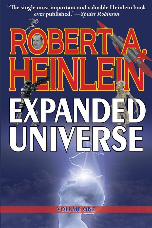 Robert Heinlein's Expanded Universe: Volume One Book Cover