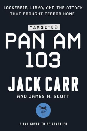 Targeted: Pan Am 103