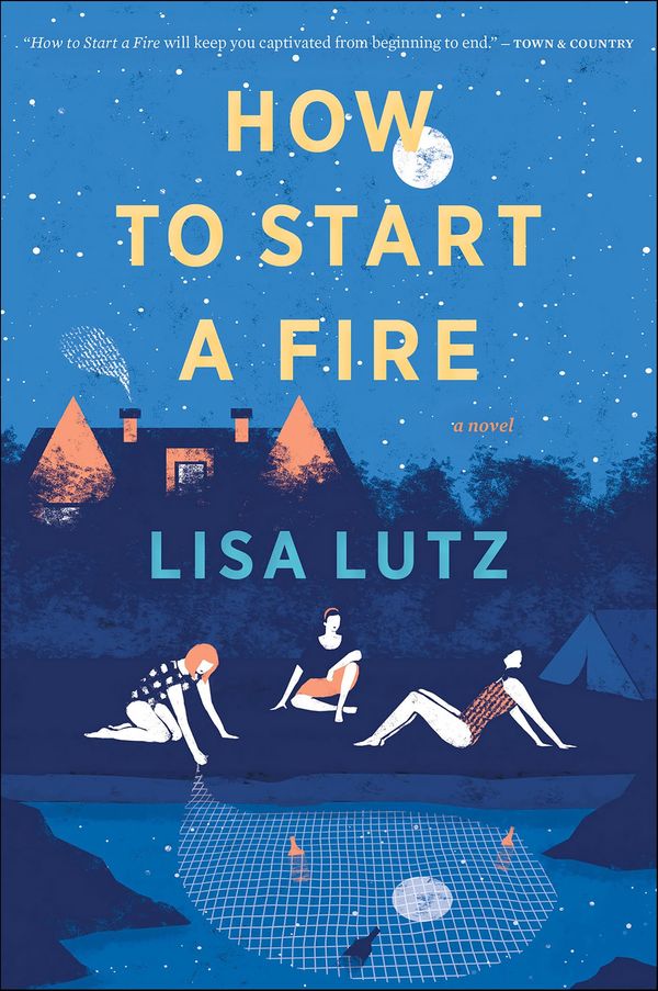 How To Start A Fire Book Cover