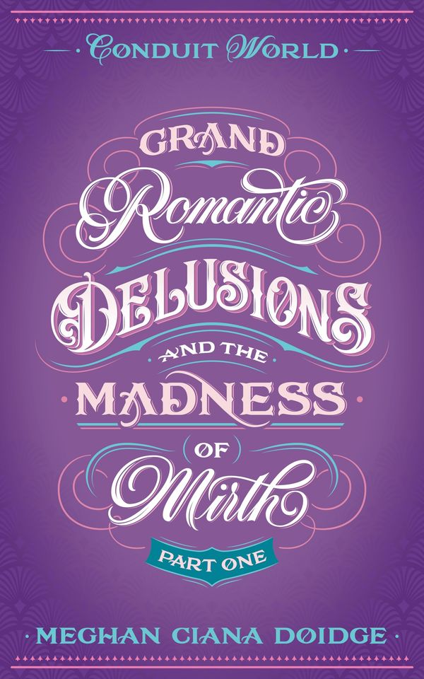 Grand Romantic Delusions and the Madness of Mirth cover