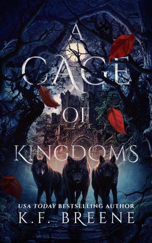 A Cage of Kingdoms