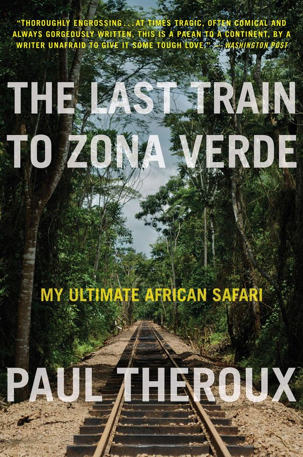 The Last Train to Zona Verde Book Cover