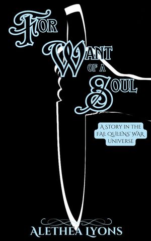 For Want of a Soul