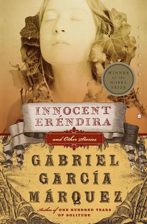 Innocent Erendira: and Other Stories