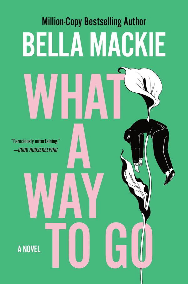 What a Way to Go Book Cover