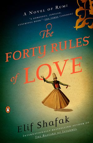 The Forty Rules of Love of Rumi