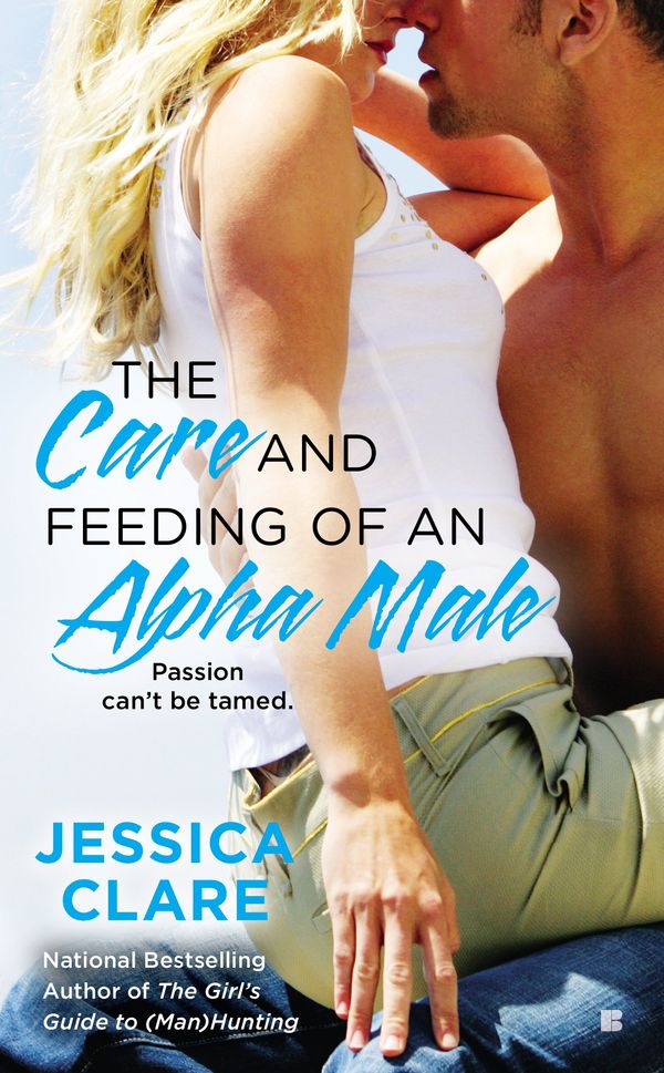 The Care and Feeding of an Alpha Male cover