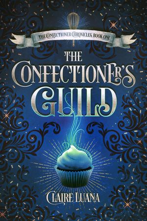 The Confectioner's Guild
