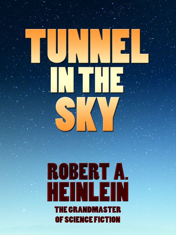 Tunnel in the Sky Book Cover