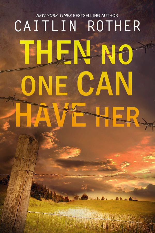 Then No One Can Have Her Book Cover